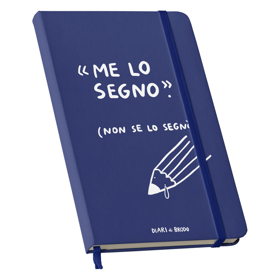 Taccuino Non se lo segnò dell'album Me lo segno di Diari di brodo: copertina soft touch in 8 colori, con chiusura e segnalibro coordinati