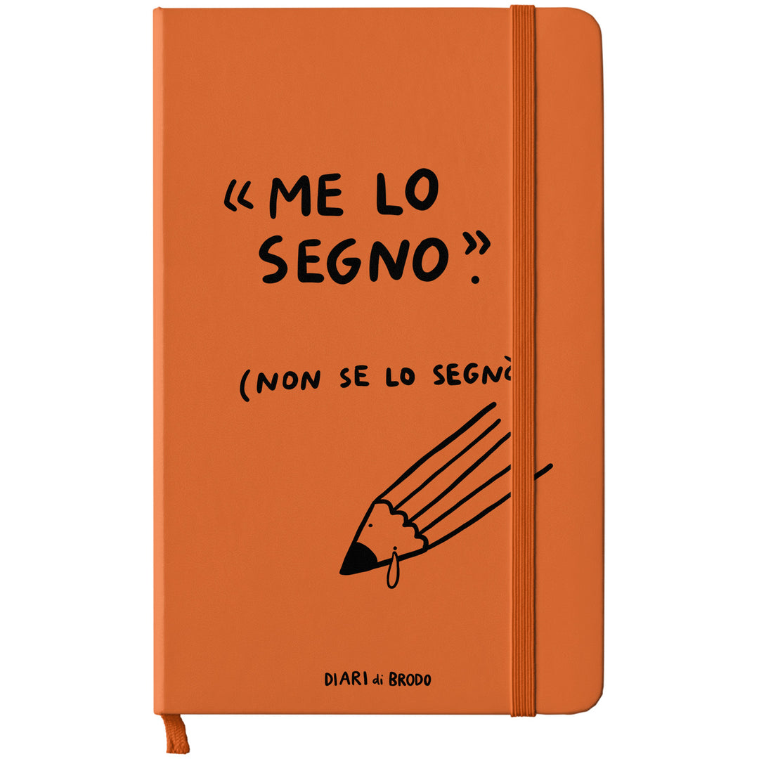 Taccuino Non se lo segnò dell'album Me lo segno di Diari di brodo: copertina soft touch in 8 colori, con chiusura e segnalibro coordinati