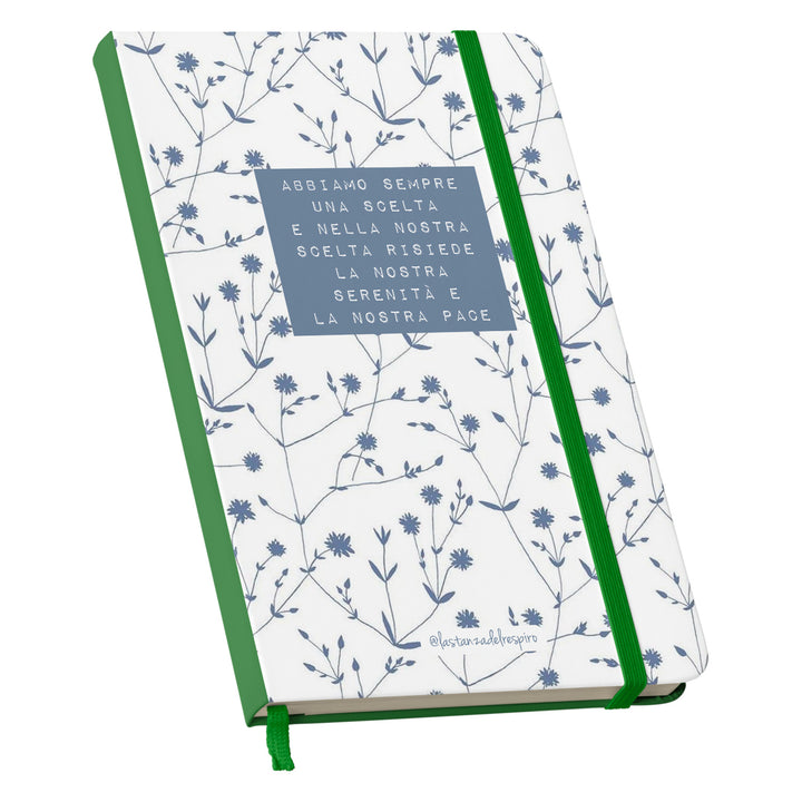 Taccuino C'è sempre una scelta dell'album Un momento tutto per me di La stanza del respiro: copertina soft touch in 8 colori, con chiusura e segnalibro coordinati